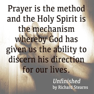 Prayer is the Method